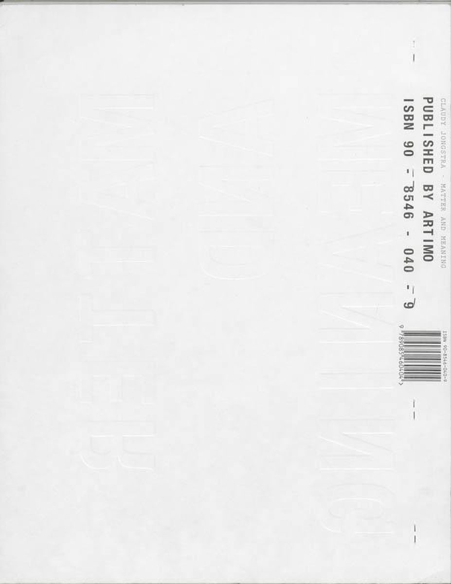 Claudy Jongstra／MATTER AND MEANING Claudy Jongstra: Matter and Meaning - Claudy Jongstra