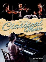 Art and Music - A Listen To Classical Music