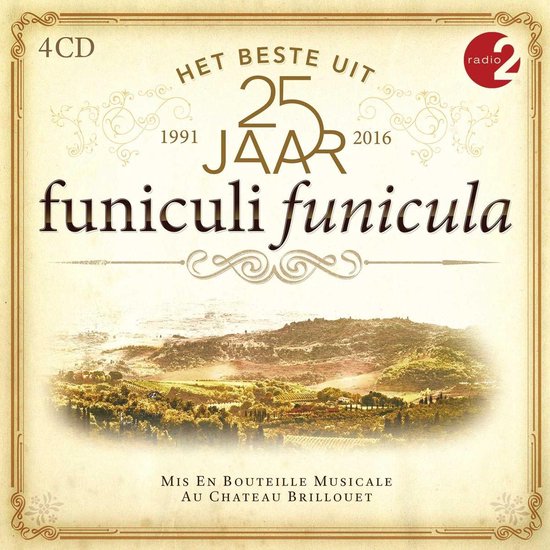 Funiculi Funicula 25 Jaar