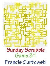 Sunday Scrabble Game 31