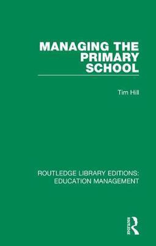 Routledge Library Editions: Education Management- Managing t ... - cover