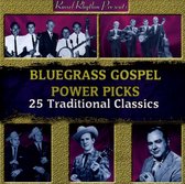 Bluegrass Gospel Power Picks: 25 Traditional Classics