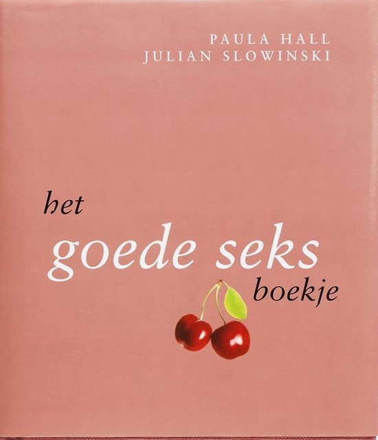 Cover van het boek 'Het goede seks boekje' van P. Hall