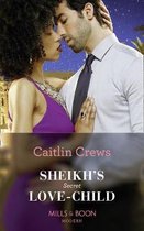 Sheikh's Secret Love-Child (Mills & Boon Modern) (Bound to the Desert King, Book 4)