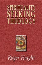 Spirituality Seeking Theology