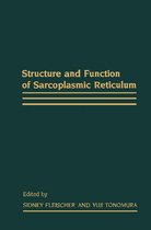 Structure and Function of Sarcoplasmic Reticulum