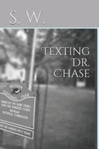 Texting Dr. Chase