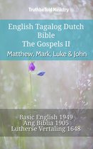 Parallel Bible Halseth English 815 - English Tagalog Dutch Bible - The Gospels II - Matthew, Mark, Luke & John
