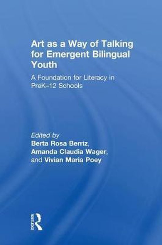 Art as a Way of Talking for Emergent Bilingual Youth - cover