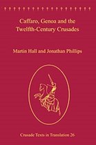 Caffaro, Genoa And The Twelfth-Century Crusades