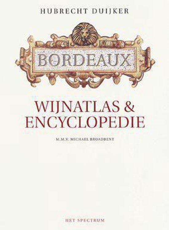 9789027447760 - Bordeaux wijnatlas & encyclopedie