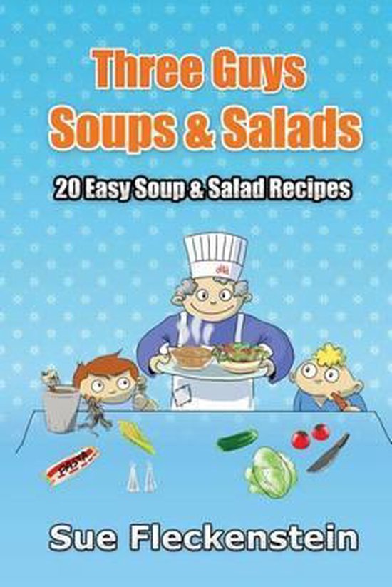 Three Guys Soups And Salads - cover