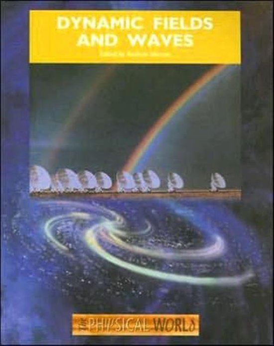 Boek 'DYNAMIC FIELDS AND WAVES' met een regenboog en een spiraalvormige sterrennevel op de omslag.