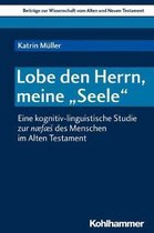 Lobe Den Herrn, Meine 'Seele'