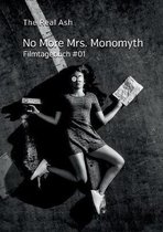 No More Mrs. Monomyth
