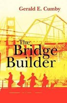 The Bridge Builder