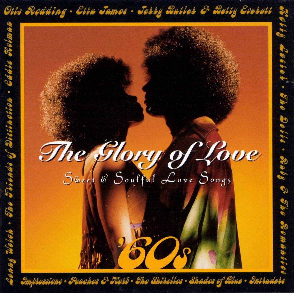 Glory of Love: Sweet & Soulful Love Songs-'60s - various artists