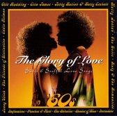 Glory of Love: Sweet & Soulful Love Songs-'60s