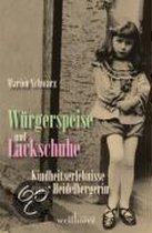Lackschuhe und Würgerspeise