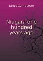 Niagara one hundred years ago