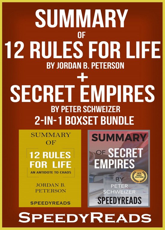 Omslag van Summary of 12 Rules for Life: An Antidote to Chaos by Jordan B. Peterson + Summary of Secret Empires by Peter Schweizer 2-in-1 Boxset Bundle