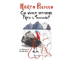 Chi vuole uccidere Fred il tacchino?