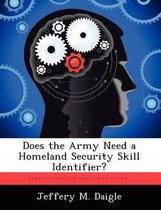 Does the Army Need a Homeland Security Skill Identifier?