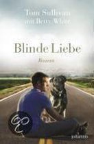 Blinde Liebe