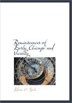 Reminiscences of Early Chicago and Vicinity