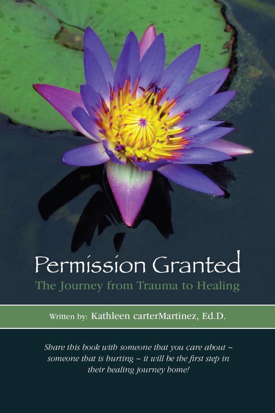 Permission Granted: The Journey from Trauma to Healing - cover