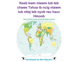 Keeb kwm ntawm lub teb chaws Txhua ib ncig ntawm lub ntiaj teb nyob rau hauv Hmoob