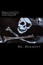 Dangerous Liaisons