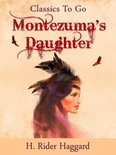 Classics To Go - Montezuma's Daughter