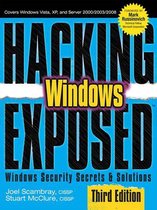 Hacking Exposed - Hacking Exposed Windows: Microsoft Windows Security Secrets and Solutions, Third Edition