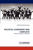 Political Leadership and Conflicts