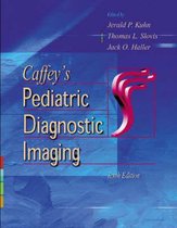 Caffey's Pediatric Diagnostic Imaging
