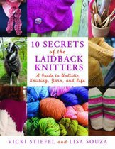 10 Secrets of the Laidback Knitters