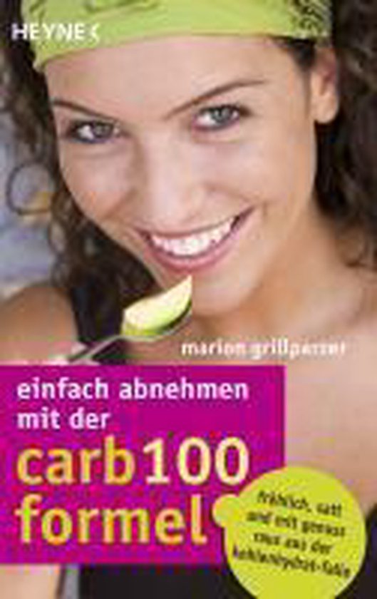 Einfach abnehmen mit der Carb-100-Formel - cover
