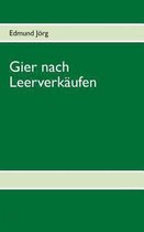 Gier Nach Leerverkaufen