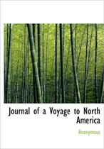 Journal of a Voyage to North America