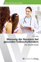 Messung der Nasalanz bei gesunden Volksschulkindern