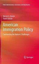 Public Administration, Governance and Globalization 1 - American Immigration Policy