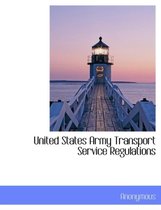 United States Army Transport Service Regulations