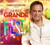 La Grande Fiesta De Fabien Lecoeuvr