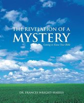 The Revelation of a Mystery