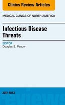 The Clinics: Internal Medicine Volume 97-4 - Infectious Disease Threats, An Issue of Medical Clinics