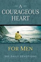 A Courageous Heart for Men