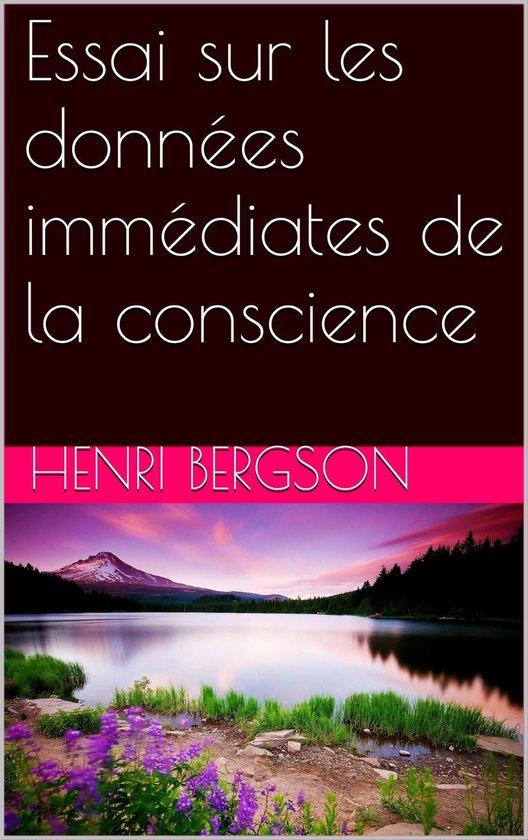 Essai sur les données immédiates de la conscience - cover