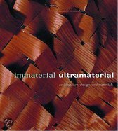 Immaterial Ultramaterial