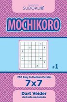 Sudoku Mochikoro - 200 Easy to Medium Puzzles 7x7 (Volume 1)